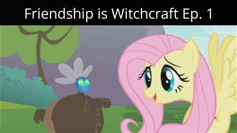 Virtual witchcraft in mlp